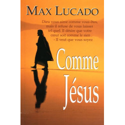 Comme Jésus : Best seller - Max Lucado - Livre des Éditions Clé