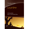 La prière - Timothy Keller - Livre des Éditions Clé