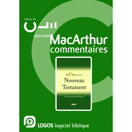 Collection Clé - Commentaires MacArthur du NT (Logos) -  Éditions Clé