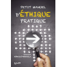 Petit manuel d’éthique pratique - Rébeillé-Borgella V. - Éditions Clé