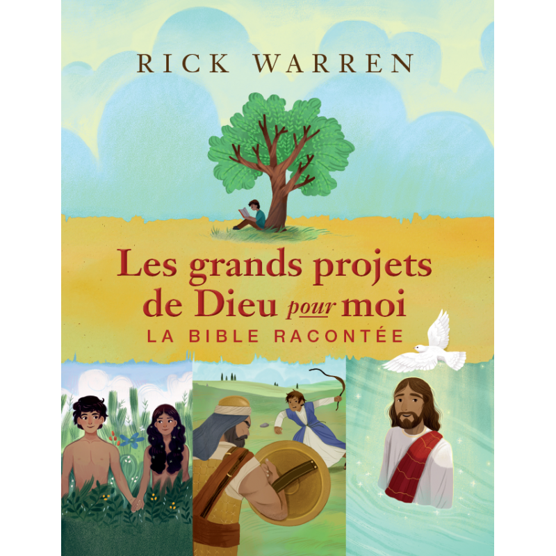 Les grands projets de Dieu pour moi - Rick Warren - Livre Éditions Clé