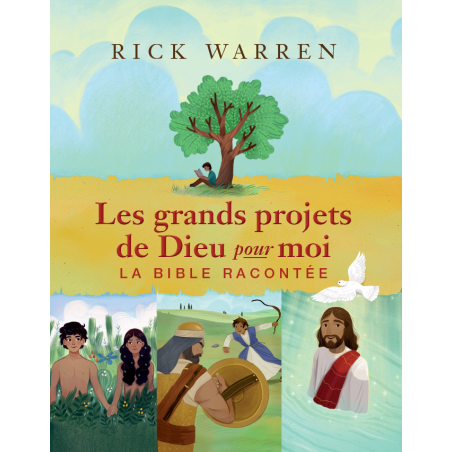 Les grands projets de Dieu pour moi - Rick Warren - Livre Éditions Clé