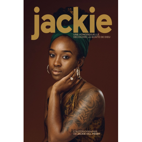 Jackie : autobiographie de Jackie Hill Perry. Livre aux Editions Clé