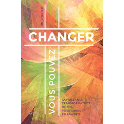 Vous pouvez changer, Tim Chester, Livre aux Editions Clé