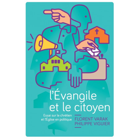 L’Évangile et le citoyen - F.Varak  P.Viguier - Livre des Éditions Clé