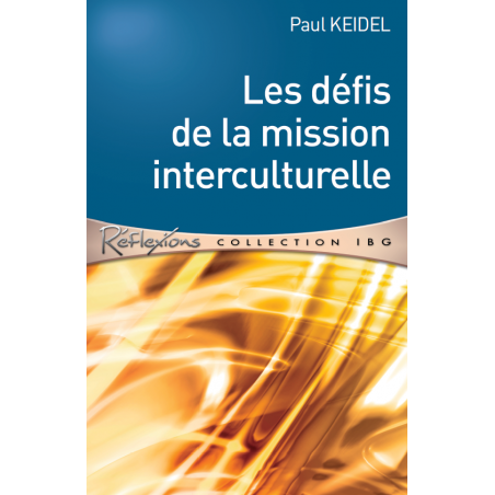 Les défis de la mission interculturelle - P. Keidel - aux Éditions Clé
