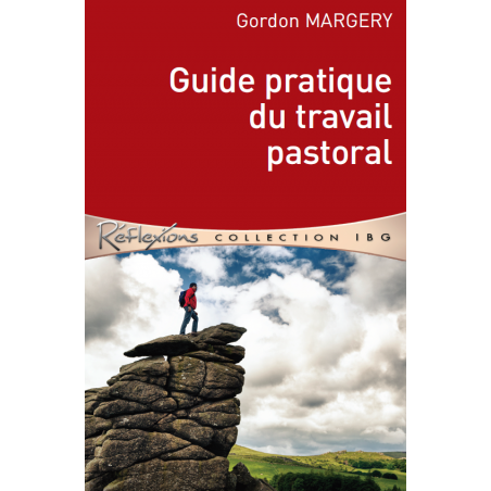 Guide pratique du travail pastoral - G. Margery - Livre Éditions Clé