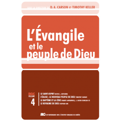 L’Évangile et le peuple de Dieu. Volume 4 -  Livre des Éditions Clé