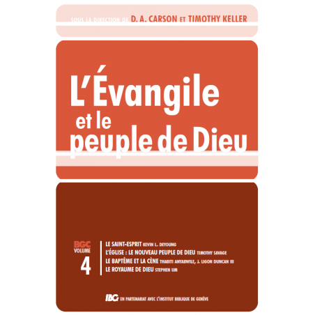 L’Évangile et le peuple de Dieu. Volume 4 -  Livre des Éditions Clé