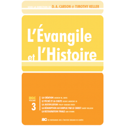 L’Évangile et l’Histoire. Volume 3 -  - Livre des Éditions Clé