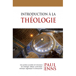 Introduction à la Théologie - Paul Enns - Livre des Éditions Clé