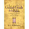 Le Grand Guide de la Bible - H.L Willmington - Livre des Éditions Clé