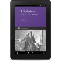 L’Ecclésiaste : vivre avec sagesse, Woody Lewis, Livre aux Editions Clé