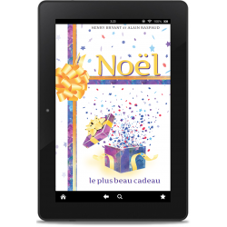 Noël le plus beau cadeau - Henry Bryant - Epub des Éditions Clé