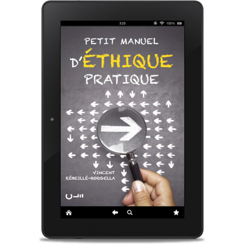 Petit manuel d’éthique pratique -ePub - Rébeillé-Borgella Éditions Clé