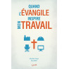 Couverture de "Quand l'Évangile inspire mon travail"
