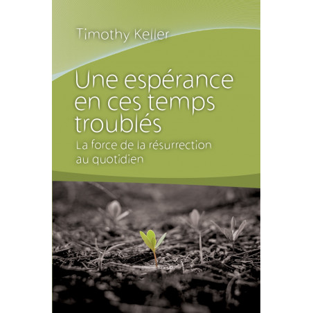 Image de couverture du livre "Une espérance en ces temps troublés"