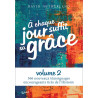 Couverture du livre "À chaque jour suffit sa grâce vol. 2" de David Sutherland aux Éditions Clé.