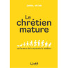 Première de couverture du livre "Le chrétien mature" de Jamel Attar publié aux Editions Clé