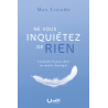 Ne vous inquiétez de rien - Max Lucado - Livre des Éditions Clé