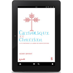Première de couverture de l'ePub «Catholique et chrétien» de Henry Bryant publié aux Éditions Clé