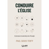 Première de couverture du livre « Conduire l'Église » de Paul David Tripp publié aux Editions Clé