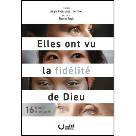 Couverture du livre « Elles ont vu la fidélité de Dieu » publié aux Éditions Clé