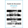 Guide de discussion de «Elles ont vu la fidélité de Dieu»