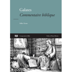 Galates, commentaire biblique de Mike EVANS aux Éditions Clé
