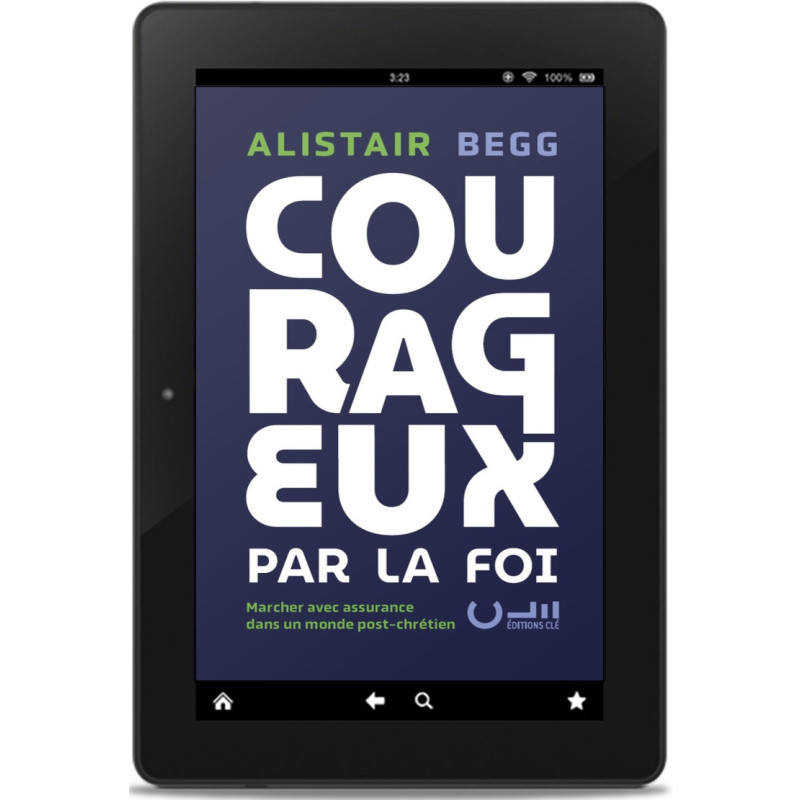 Courageux par la foi par Alistair Begg aux Éditions Clé