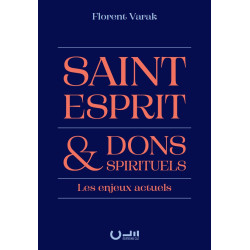Première de couverture du livre «Saint-Esprit et dons spirituels» de Florent Varak publié aux Éditions Clé