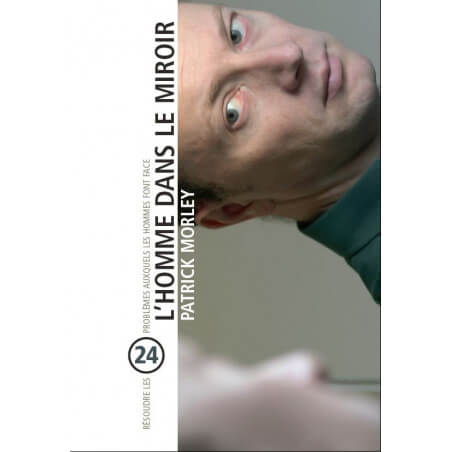 L’homme dans le miroir - P. Morley - Livre des Éditions Clé